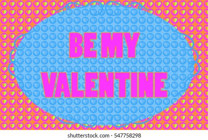 Be my Valentine card. Hearts. Pattern.