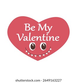 be my valentine. valentine card. vector illustration