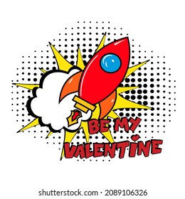 Seien Sie meine Werbeanzeige für Comic-Text in Valentine. Comic Buch Explosion mit Text - Be My Valentine. Vektorhelle Cartoon-Illustration im Retro-Pop-Art-Stil. Liebt Valentins Comicbuch-Poster-Satz.