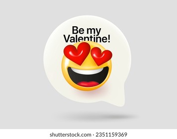 Be my Valentine concept. Chat bubble with cute emoji faces. Vector 3d illustration