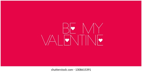 Be My Valentine - creative hand drawn lettering on red background. Flat vector illustration for invitations, greetings, cards, posters, prints, flyers, banners, seasonal design and decoration, web. 