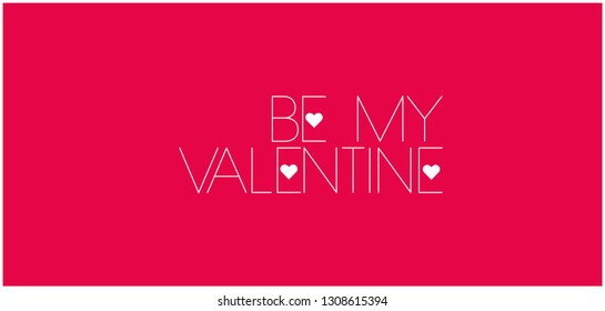 Be My Valentine - creative hand drawn lettering on red background. Flat vector illustration for invitations, greetings, prints, cards, posters, flyers, banners, seasonal design and decoration, web. 