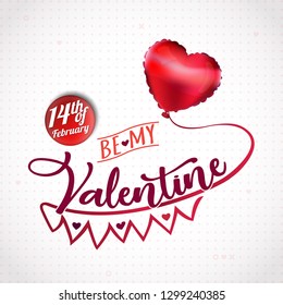 Be my Valentine. Greeting card design  with vector heart shaped balloon.Vector Eps 10.