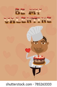 Be My Valentine greeting card. Cook in love.