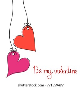 Be my valentine greeting card for St. Valentine's Day with two hanging hearts, stock vector illustration