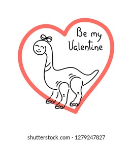 "Be my Valentine" hand lettering text. Cute vector dinosaur girl and heart on white background. ,