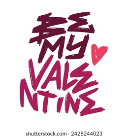 Be My Valentine Handwritten greetings card, vector illustration