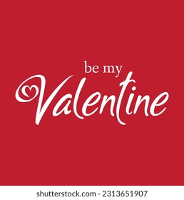 Be My Valentine handwritten lettering. Continuous line drawing text design. Vector illustration
