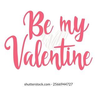 Be My Valentine handwritten lettering. Valentines day greeting card. Happy Valentine's Day poster. Trendy calligraphy. Vector lettering illustration for typography. Print to party, sticker, banner