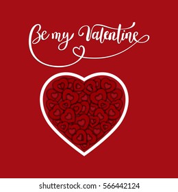 Be my Valentine. Handwritten text, Valentine s Day, brush pen lettering with heart, vector illustration.