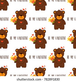 Be my Valentine. Happy Valentine's Day. Seamless pattern with cute bears, flowers and hearts. Romantic background. 
