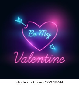 Be My Valentine letter neon glow in the dark. Heart and arrow shape. Valentines Day Romantic Greeting. Vector