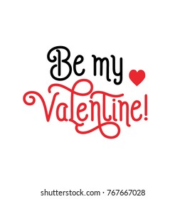 Be My Valentine Lettering