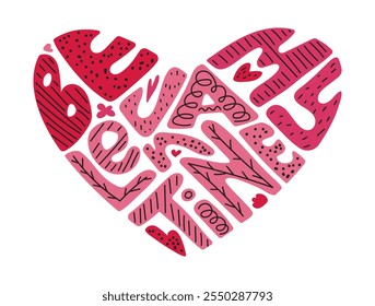 Be My Valentine lettering in heart shape. Perfect for Valentines Day greetings and romantic pink messages