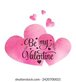 Be my valentine lettering on watercolor stain beautiful calligraphy for valentines day