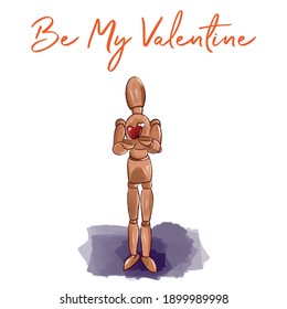 'Be My Valentine' plain greeting card with a wooden mannequin holding heart