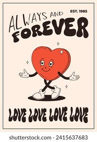 Be my Valentine poster with cute cartoon heart character. Groovy heart character. Hippie 50s 60s 70s retro style Valentine's day poster