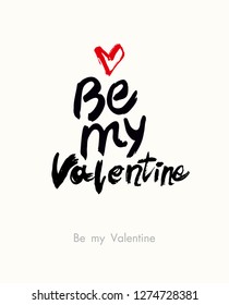 Be my Valentine. Sketch illustration for Valentine's day. Vector graphics imitation of drawing with a dry brush.