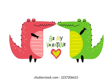 Be my Valentine text with heart and two Cartoon crocodiles. Cute cartoon characters for Valentines Day card. Good smiling crocodile. Hand drawn lettering. Flat vector illustration on white background