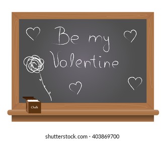 Be my Valentine text on a school blackboard written with chalk.