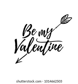 Be my Valentine text with paint texture and hand drawn arrow. Valentine's day card design element.