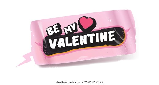 Be my Valentine text realistic vector sticker and label png. Be my Valentine t-shirt, banner, apparel, sticker design template ready for printing, vector illustration