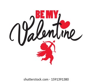 Be my Valentine text with red heart and Cupid aiming a bow and arrow. Valentines Day handwritten holidays typography. Vector illustration isolated on white background.