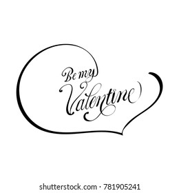 Be my Valentine text Vector illustration of Greeting Card with heart.