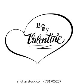 Be my Valentine text Vector illustration of Greeting Card with heart.