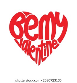 Be My Valentine T-shirt and Mug Design