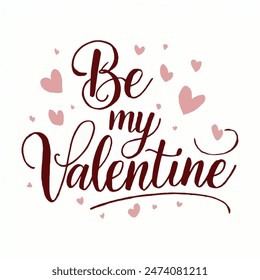 Be my valentine typography in vector