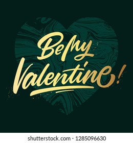 Be my valentine. Valentines day calligraphic lettering design card template. Concept design for greeting card, banner, template for Valentine or love event.