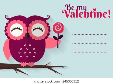 Be My Valentine! Valentine's Day card with cute flat owl and space for your text. Vector illustration.