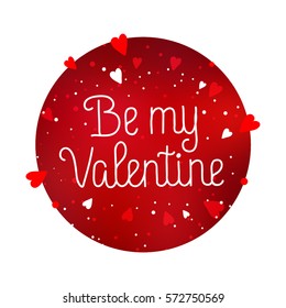 Be my Valentine, Valentine's Day round shape banner