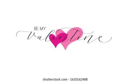 Be my valentine vector calligraphy pen card design
