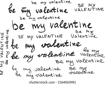 Be my Valentine Vector Isolated Handwriting phrase