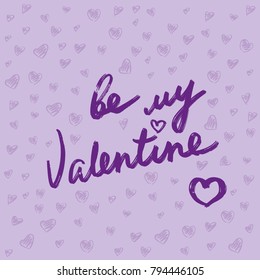 Be my Valentine, vector text with hearts, eps 10 