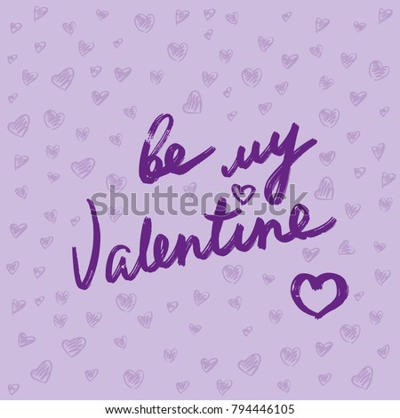 Be my Valentine, vector text with hearts, eps 10 