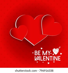 Be my Valentine's with pattern background and hearts red