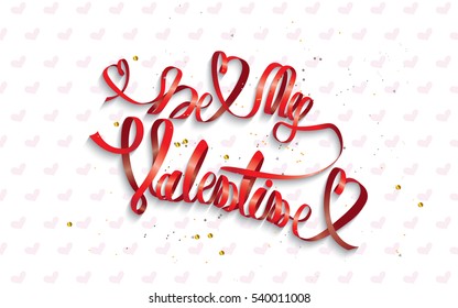 Be my Valentine-text written with decorative red paper.Vector illustration.