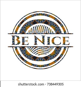 Be Nice arabesque badge. arabic decoration.