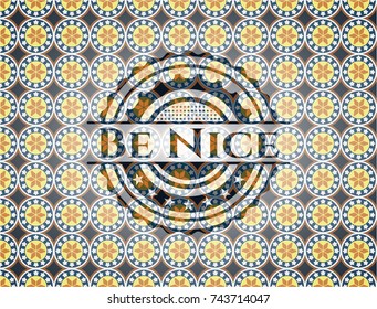 Be Nice arabic emblem background. Arabesque decoration.