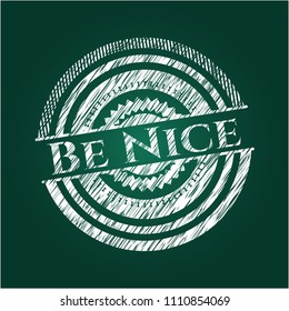 Be Nice chalkboard emblem