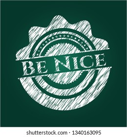 Be Nice with chalkboard texture