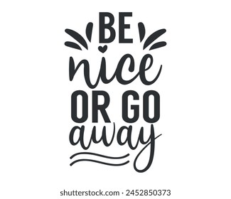 sé amable o vete