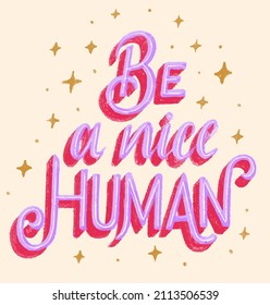 Sé un bonito diseño de letras a mano humana.