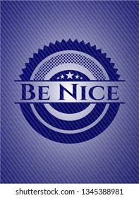 Be Nice with jean texture