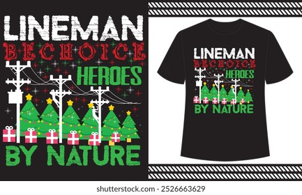 Be Nice to The Lineman Santa is Watching t shirt design concept