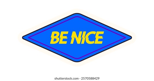 Be nice pop art sticker