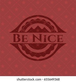 Be Nice red emblem. Retro